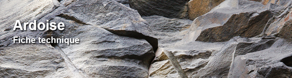 Ardoise : fiche technique. Ardoise : fiche technique.
